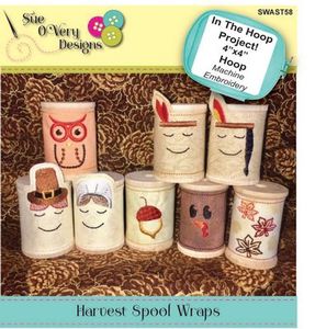 Sue O'Very Designs Harvest Spool Wraps In The Hoop