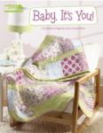 Amy Hamberlin Baby, It's You! Quilting Book 10 projects