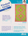 DIME, SHQWG1, Windmill, Gardens 42.5x64.5", Quilt Designs, CD Blocks, Borders, Sash, Cornerstone