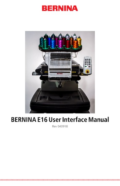 Bernina E16 Multi-Needle Emboirdery Machine