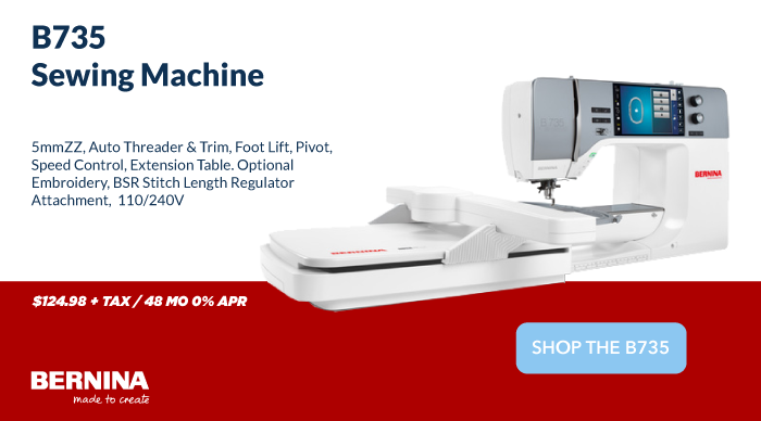 B735 Sewing Machine. 5mmZZ, Auto Threader & Trim, Foot Lift, Pivot, Speed Control, Extension Table. Optional Embroidery, BSR Stitch Length Regulator Attachment,  110/240V. Only $5,999.00. $124.98 + TAX / 48 MO 0% APR