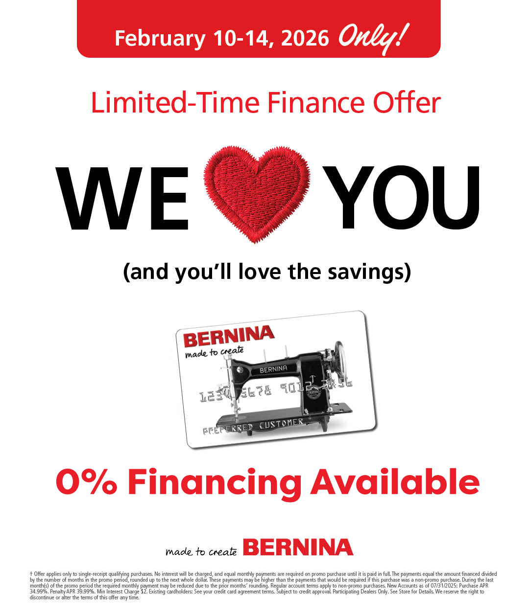 0% financing available through bernina Feb 10-14