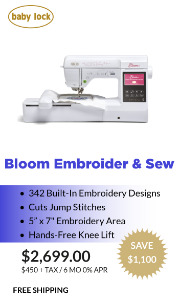 Bloom Sewing and Embroider $2699.00