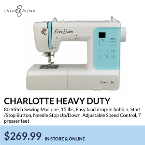 charlotte heavy duty. 80 Stitch Sewing Machine, 15 lbs, Easy load drop-in bobbin, Start /Stop Button, Needle Stop Up/Down, Adjustable Speed Control, 7 presser feet. $269.99. in store & online