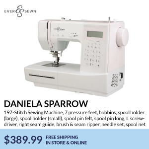 daniela sparrow. 197-Stitch Sewing Machine, 7 pressure feet, bobbins, spool holder (large), spool holder (small), spool pin felt, spool pin long, L screwdriver, right seam guide, brush & seam ripper, needle set, spool net. $389.99. free shipping  in store & online