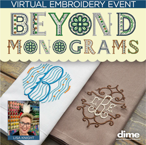 DIME Beyond Monograms Virtual Embroidery Event