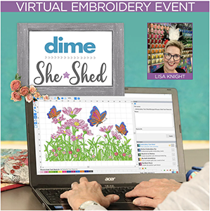 DIME She Shed Embroidery Escape Virtual Embroidery Event