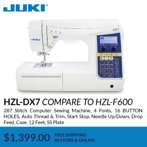 HZL-DX7 compare to hzl-f600. 287 Stitch Computer Sewing Machine, 4 Fonts, 16 BUTTON HOLES, Auto Thread & Trim, Start Stop, Needle Up/Down, Drop Feed, Case, 12 Feet, SS Plate. $1,399.00. free shipping in store & online