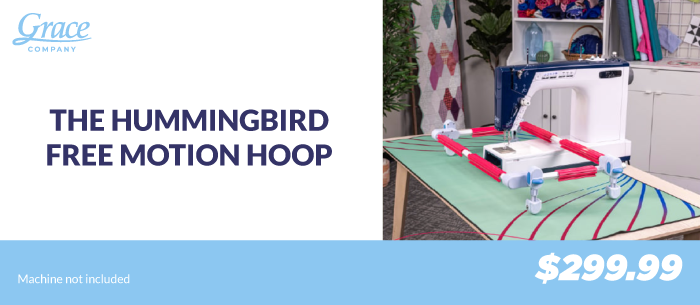 Hummingbird Free Motion Hoop $299.95