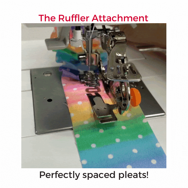The Ruffler Attachment
