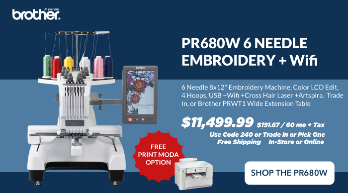 brother PR680W 6 NEEDLE EMBROIDERY + Wifi pictured. 6Needle 8x12 Embroidery Machine, Color LCD Edit, 4Hoops, USB +Wifi +Cross Hair Laser +Artspira. $11,499.99 $191.67 / 60 mo + Tax  Free Shipping     In-Store or Online