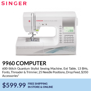 singer 9960 computer. 600-Stitch Quantum Stylist Sewing Machine, Ext Table, 13 BHs, Fonts, Threader & Trimmer, 25 Needle Positions, Drop Feed, $350 Accessories*. $599.99. free shipping in store & online